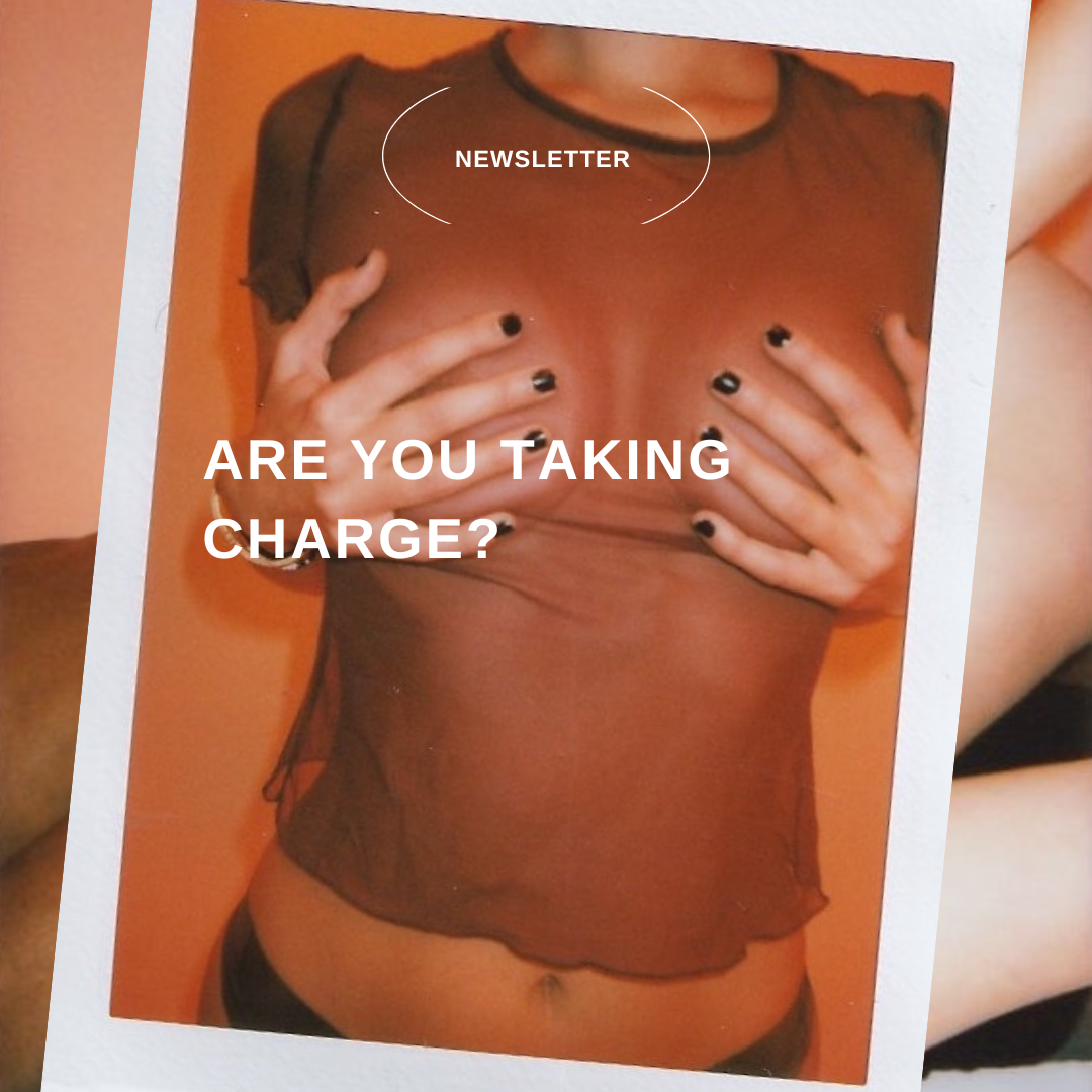 Edition 04: Are You Taking Charge?